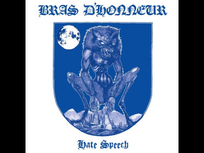 BRAS D'HONNEUR -  Hate Speech LP